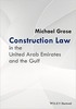 Thumbnail Construction Law in the United Arab Emirates and the Gulf
