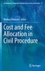 Thumbnail Cost and Fee Allocation in Civil Procedure