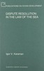 Thumbnail Dispute Resolution in the Law of the Sea 