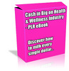 Thumbnail Buy PLR eBook - Cash in Big on Health & Wellness *Quality*