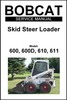 Thumbnail Bobcat 600 600D 610 611 Skid Steer Loader Workshop Manual + 