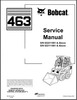 Thumbnail Bobcat 463 Skid Steer Service Repair Manual 522111001 & abov