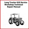 Thumbnail Long Tractor 610 Service Workshop Technical Repair Manual