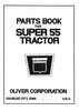 Thumbnail Oliver Super 55 Diesel Tractor Technical Workshop Manual & Parts Manual