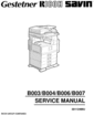 Thumbnail RICOH, GESTETNER, SAVIN, B003/B004/B006/B007 SERVICE MANUAL 