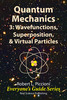 Thumbnail Quantum Mechanics 3: Wavefunctions, ... by Robert Piccioni