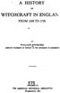 Thumbnail A History Of Witchcraft In England 1558 to 1718