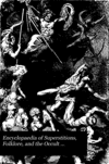 Thumbnail Encyclopedia Of Superstitions, Folklore, And The Occult
