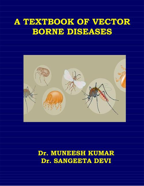 A TEXTBOOK OF VECTOR BORNE DISEASES - Tradebit