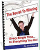 Thumbnail The Secret To Winning Every Single Time+Resale Rights!