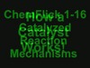 Thumbnail ChemFlick 1-16 Catalyzed Reaction Mechanisms