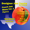 Thumbnail Peach Jam Vol 1 Part 2 Texas Boogie Thumbnail Peach Jam Vol 1 Part 2 Texas Boogie