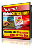 Thumbnail Instant Video Streamer