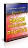 Thumbnail Ebook Publishing Profits-Brandable Unrestricted PLR 