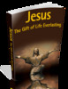 Thumbnail Jesus The Gift Of Life Everlasting with (MRR)(GR) Thumbnail Jesus The Gift Of Life Everlasting with (MRR)(GR)