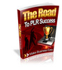 Thumbnail The Road To PLR Success with (MRR)(GR) Thumbnail The Road To PLR Success with (MRR)(GR)