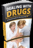 Thumbnail Dealing With Drugs 