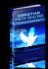 Thumbnail Christian Faith Healing 