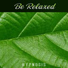 Thumbnail 01 - Hypnosis - Be Relaxed