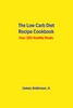 Thumbnail The Low Carb Diet Recipe Cookbook: Over 300 Healthy Meals