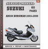 Thumbnail Suzuki AN650 Burgman 2003-2009 Factory Service Repair Manual 