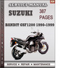 Thumbnail Suzuki Bandit GSF1200 1990-1999 Factory Service Repair Manual Download