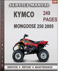 Thumbnail Kymco MONGOOSE 250 2005 Factory Service Repair Manual Download Thumbnail Kymco MONGOOSE 250 2005 Factory Service Repair Manual Download