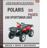 Thumbnail Polaris 500 Sportsman 2005 Factory Service Repair Manual Download