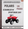 Thumbnail Polaris Scrambler 90 Sportsman 2001 Factory Service Repair Manual Download