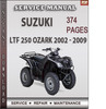 Thumbnail Suzuki LTF 250 Ozark 2002 - 2009 Factory Service Repair Manual Download Thumbnail Suzuki LTF 250 Ozark 2002 - 2009 Factory Service Repair Manual Download