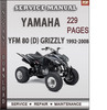 Thumbnail Yamaha YFM 80 (D) GRIZZLY 1992-2008 Factory Service Repair Manual Download