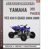 Thumbnail Yamaha YFZ 450 S Quad 2004-2009 Factory Service Repair Manual Download