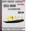 Thumbnail Seadoo 150 Speedster 2010 Shop Service Repair Manual Downloa