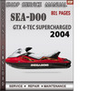 Thumbnail Seadoo GTX 4-TEC Supercharged 2004 Shop Service Repair Manua