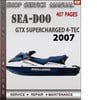 Thumbnail Seadoo GTX Supercharged 2007 4-TEC Shop Service Repair Manua