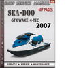 Thumbnail Seadoo GTX Wake 2007 4-TEC Shop Service Repair Manual Downlo