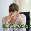 Thumbnail Fade Your Anxiety