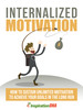 Thumbnail Internalized Motivation How To Sustain Unlimited Motivation Thumbnail Internalized Motivation How To Sustain Unlimited Motivation