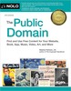 Thumbnail The Public Domain, The: How to Find & Use Copyright-Free 