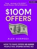 Thumbnail $100m Dollar Offers: how to make offers so good Thumbnail $100m Dollar Offers: how to make offers so good