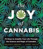 Thumbnail The Joy of Cannabis 75 Ways to Amplify Your Life Thumbnail The Joy of Cannabis 75 Ways to Amplify Your Life