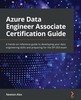 Thumbnail Azure Data Engineer Associate Certification Guide