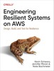 Thumbnail Engineering Resilient Systems on AWS