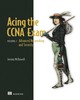 Thumbnail Acing the CCNA Exam, Volume 2: Advanced Networking 