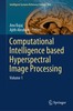 Thumbnail Computational Intelligence based Hyperspectral Image Process