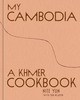 Thumbnail My Cambodia   A Khmer Cookbook