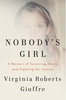 Thumbnail Nobodys Girl   by Virginia Roberts Giuffre