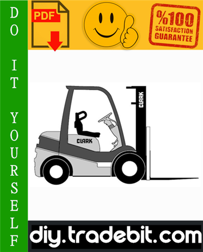Thumbnail Clark C15, C15C, C18, C18C, C20s, C20sC, C20, C20C, C25, C25C, C30, C30C, C32C, C33, C35 Gas & LPG & Diesel Forklift Trucks Service Repair Manual Download