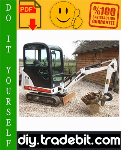 Thumbnail Bobcat 319 Compact Excavator Service Repair Manual Download (S/N: 563311001 & Above)