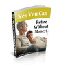 Thumbnail Retire Without Money - PLR